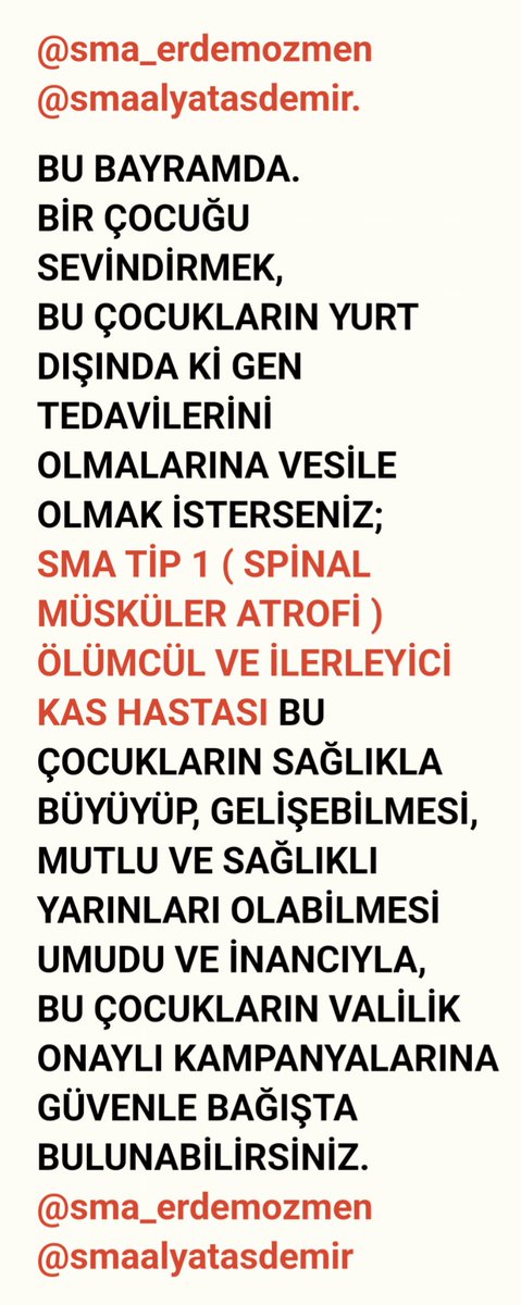 YGMTRZ's tweet photo. @sma_erdemozmen @smaalyatasdemir 
SMA TİP 1 ( SPİNAL MÜSKÜLER ATROFİ ) ÖLÜMCÜL VE İLERLEYİCİ KAS HASTASI OLAN BU ÇOCUKLARA VE DE BU ÇOCUKLARIN VALİLİK ONAYLI KAMPANYALARINA DESTEKLERİNİZİ BEKLERİZ 💐💐.
@sma_erdemozmen @smaalyatasdemir https://t.co/vEzZyUV0ZF