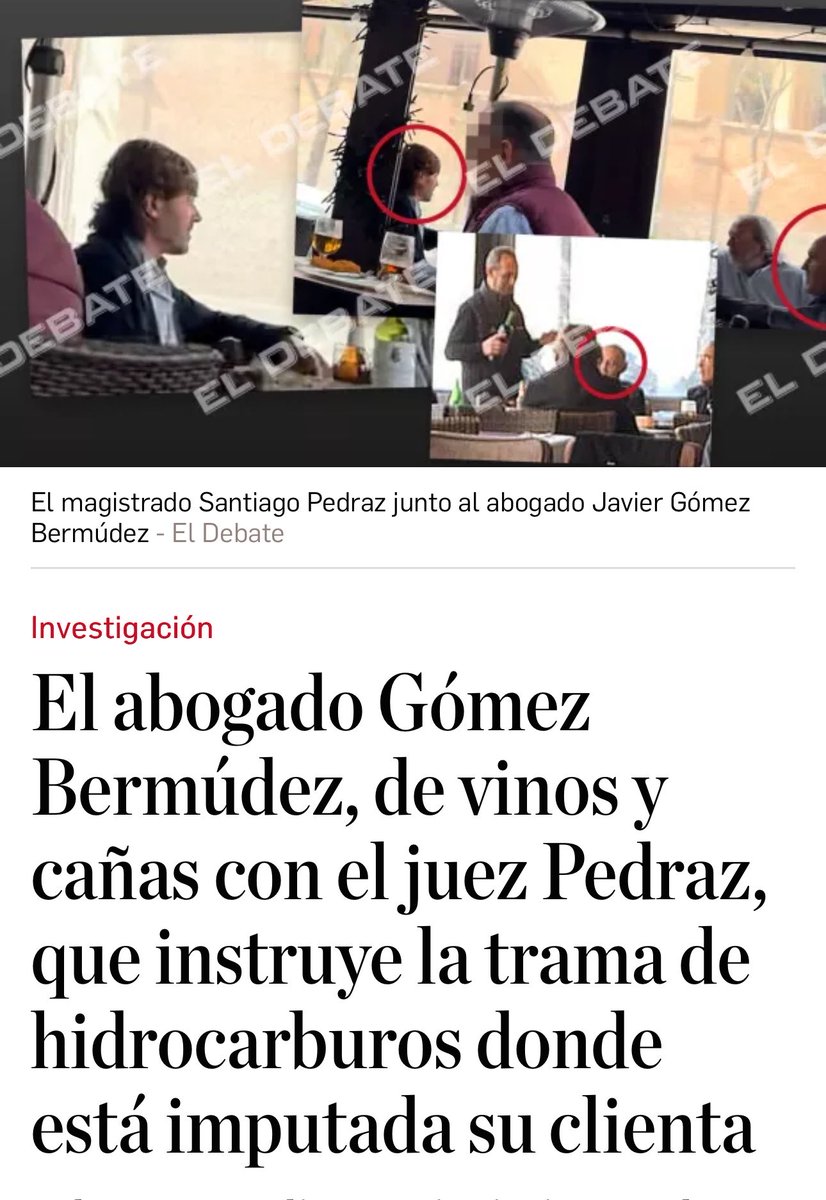 DiegoRBCA's tweet photo. Si había conflicto de intereses en el Caso Hidrocarburos, imaginaos el que hay ahora entre el abogado Gómez Bermúdez, que representa a Carmen Pano, y el juez que instruye la causa, Santiago Pedraz.

De cañas y vinos hace un año 👇 https://t.co/32buAMiAwl
