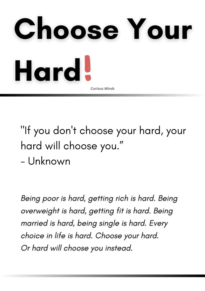 CuriousMindsHub's tweet photo. Choose Your Hard https://t.co/zjmUPCPZc0