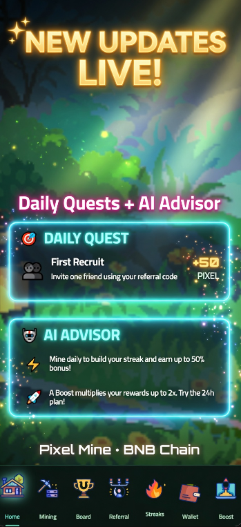 PIXELMINEX's tweet photo. ✨ Big Updates Just Dropped in Pixel Mine!

→ Daily Quests  
→ AI Advisor (smart in-game assistant)

Now you can unlock more PIXEL every day ⛏️

Who’s ready to try the new features? 
Drop “Ready” 👇

#PixelMine #Web3Gaming https://t.co/Gs1ol3GyaU