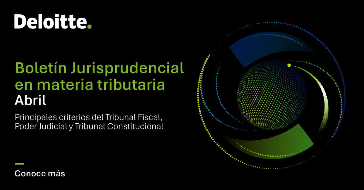 DeloittePeru's tweet photo. 🟢 Presentamos la cuarta edición de nuestro boletín tributario, que reúne los pronunciamientos más relevantes del Tribunal Fiscal, el Poder Judicial y el Tribunal Constitucional y que pueden impactar en la gestión de las organizaciones.

🤝 https://t.co/V4kUadWwFM
#DeloittePerú https://t.co/Fbq9Ydf2O8