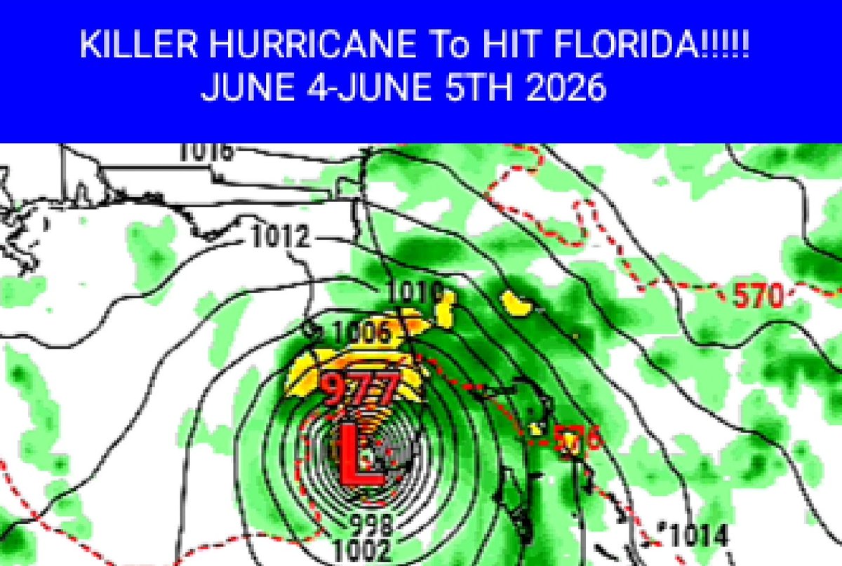 METEOROLOGISTS's tweet photo. *****A KILLER HURRICANE IS Now Forecasted to HIT FLORIDA On JUNE 4-JUNE 5th 2026!!!!!

**** This Deadly HURRICANE Could Be a Cat 5 or Greater, With Winds Exceeding 155 mph! Get Prepared NOW Everybody!!!!! DEAR GOD!

https://t.co/luc9mJH2GU
https://t.co/B4vrpIO2Fp https://t.co/Z0yX2oYs1b