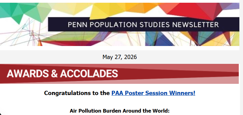 PennPSC's tweet photo. Read the latest Penn Population Studies Newsletter!

Contents:
* Awards &amp; Accolades
* Researchers In The News
* Researchers In Action
* Who's New
* In Case You Missed It
* Events

https://t.co/id6MITq4rF https://t.co/19fWGMwQqK