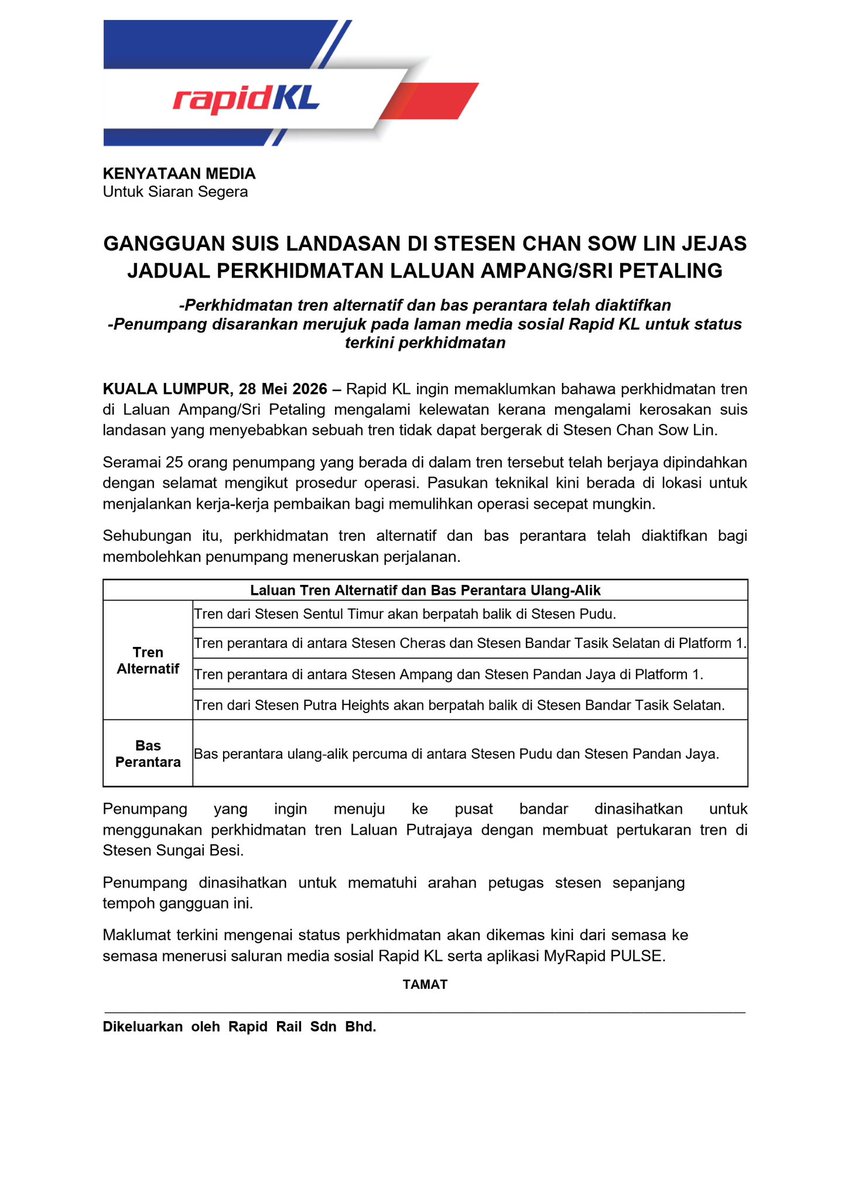 myrapidkl's tweet photo. Kenyataan Media

GANGGUAN SUIS LANDASAN DI STESEN CHAN SOW LIN JEJAS JADUAL PERKHIDMATAN LALUAN AMPANG/SRI PETALING

-Perkhidmatan tren alternatif dan bas perantara telah diaktifkan

-Penumpang disarankan merujuk pada laman media sosial Rapid KL untuk status
terkini perkhidmatan https://t.co/orLSB1llvi