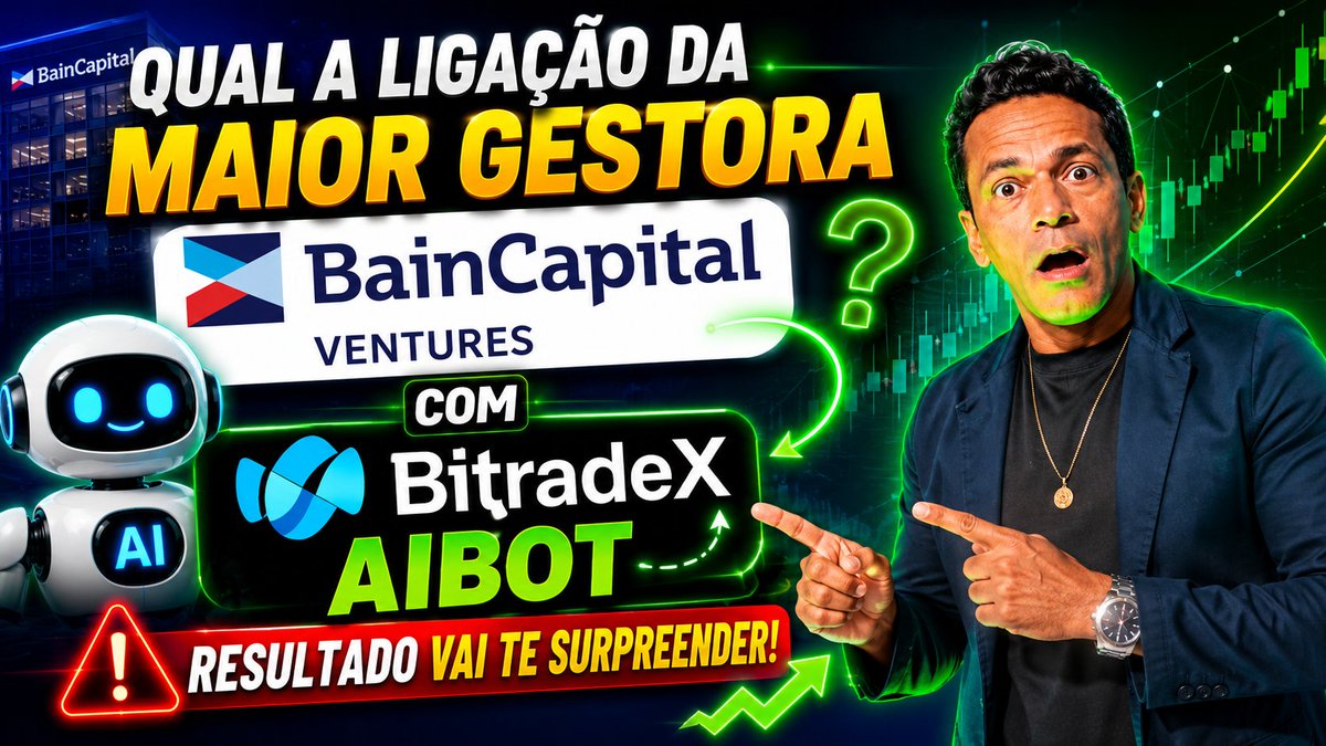OperarOffial's tweet photo. QUAL A LIGAÇÃO DA BAIN CAPITAL Venture Com BITRADEX AIBOT? RESULTADO VAI... https://t.co/eP1TiB1mi5 via @YouTube @Bitradexen https://t.co/hpC0aEG3rl