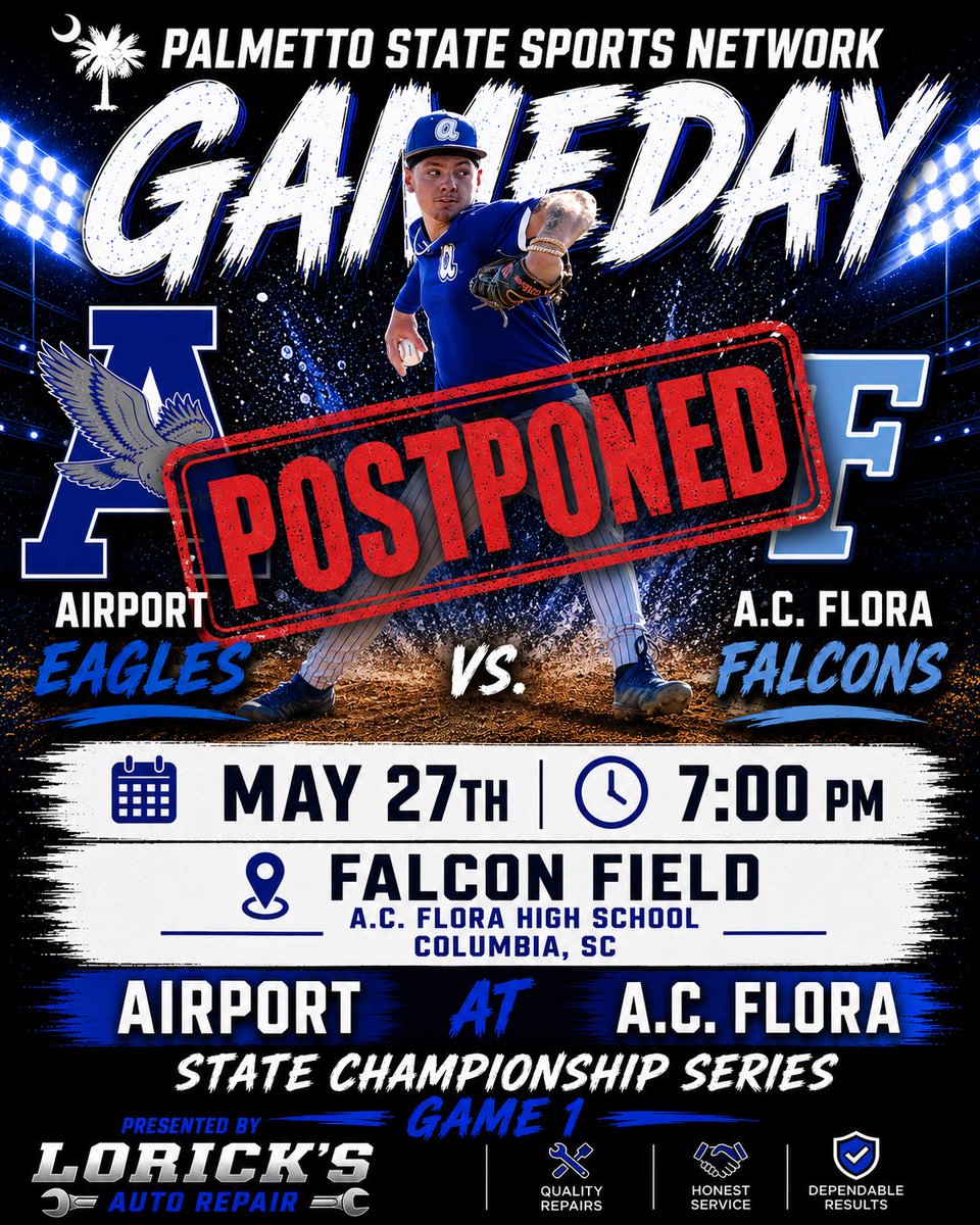 SCPrepSports's tweet photo. Tonight’s game has been postponed until 7:30 pm tomorrow and will be played at Falcon Field and Friday’s game will be at Airport at 7 pm. @bradwell333 @MattSchilit @AHS_Leads @Airport_Eagles @CNap87 https://t.co/F8r1TQdKiT