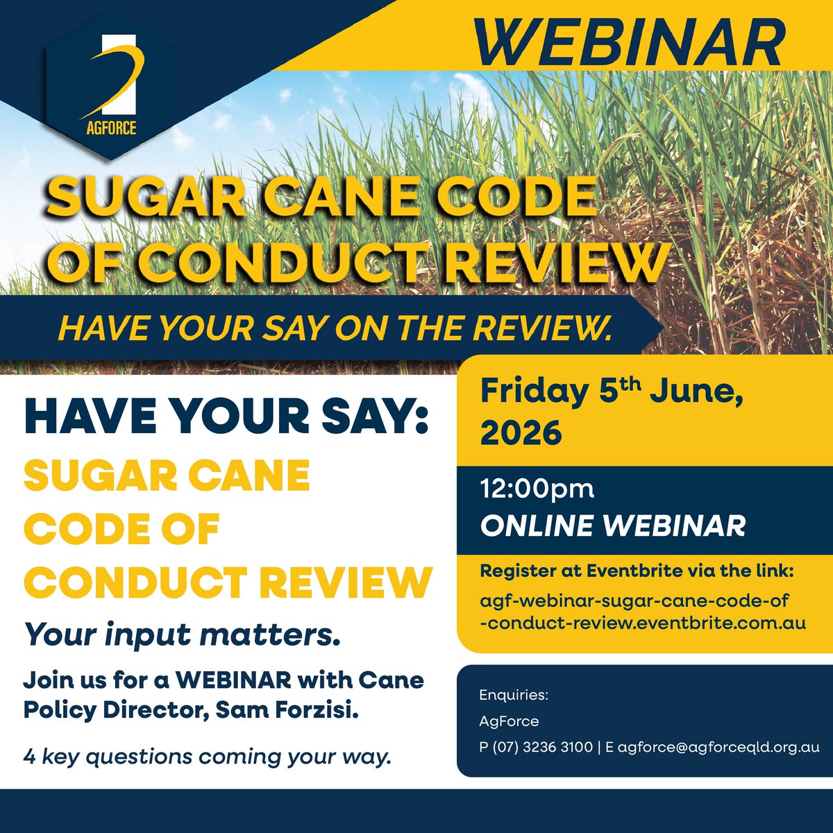 AgForceQLD's tweet photo. With the Sugar Cane Code of Conduct Code under review, start thinking about: 
✔ Is it still necessary?
✔ Has it improved industry relationships?
✔ What needs to change?

AgForce members - join our webinar on 5 June to have your say.

👉 Register at https://t.co/0yH8qze6jn https://t.co/wm26sA9flT