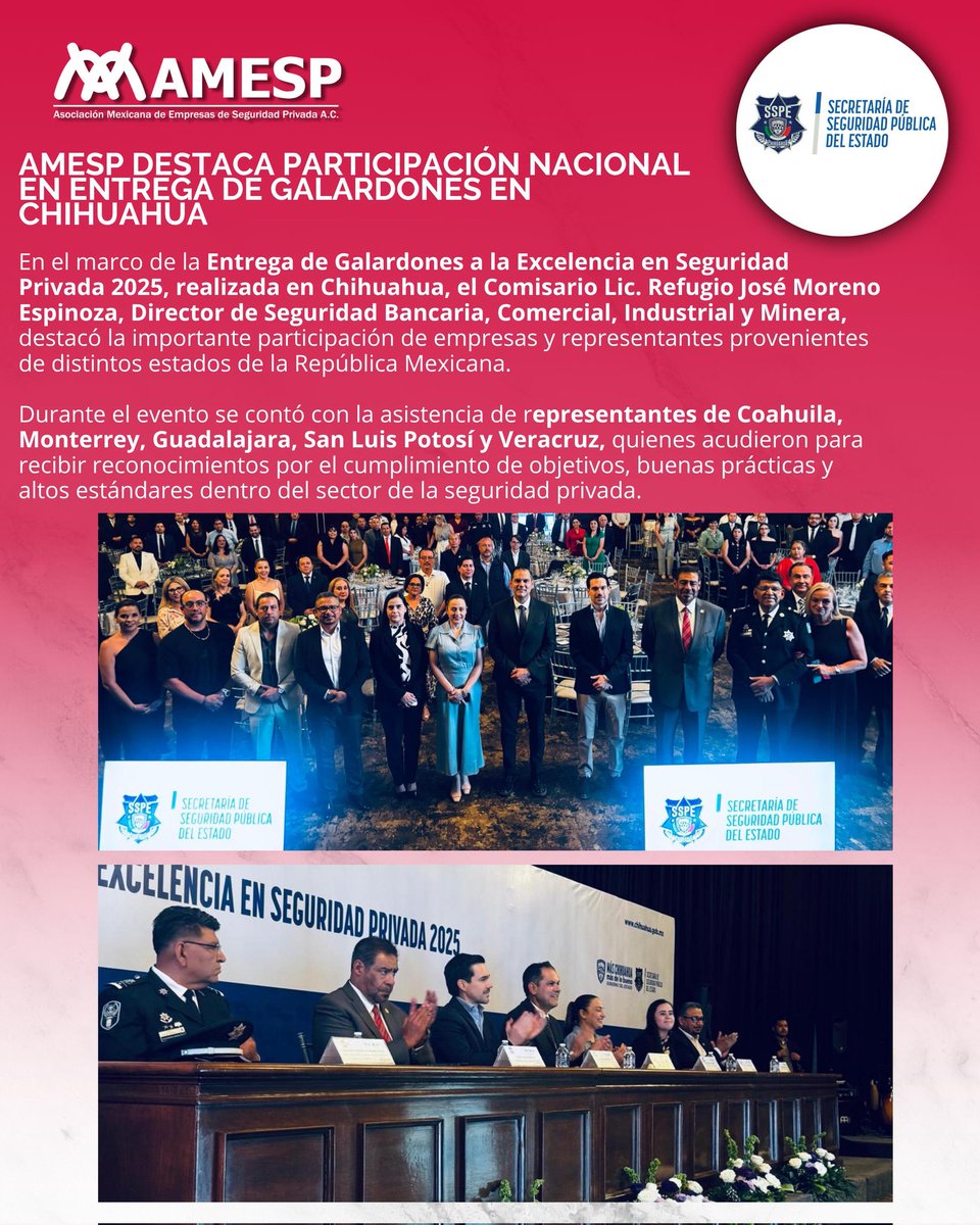 AMESP_oficial's tweet photo. 🏅🌐 AMESP destaca participación nacional en entrega de galardones en Chihuahua 🌐🏅

En el marco de la Entrega de Galardones a la Excelencia en Seguridad Privada 2025, realizada en Chihuahua, el Comisario Lic. Refugio José Moreno Espinoza, Director 

 #JuntosComoSector https://t.co/ZkQO0JJCUI