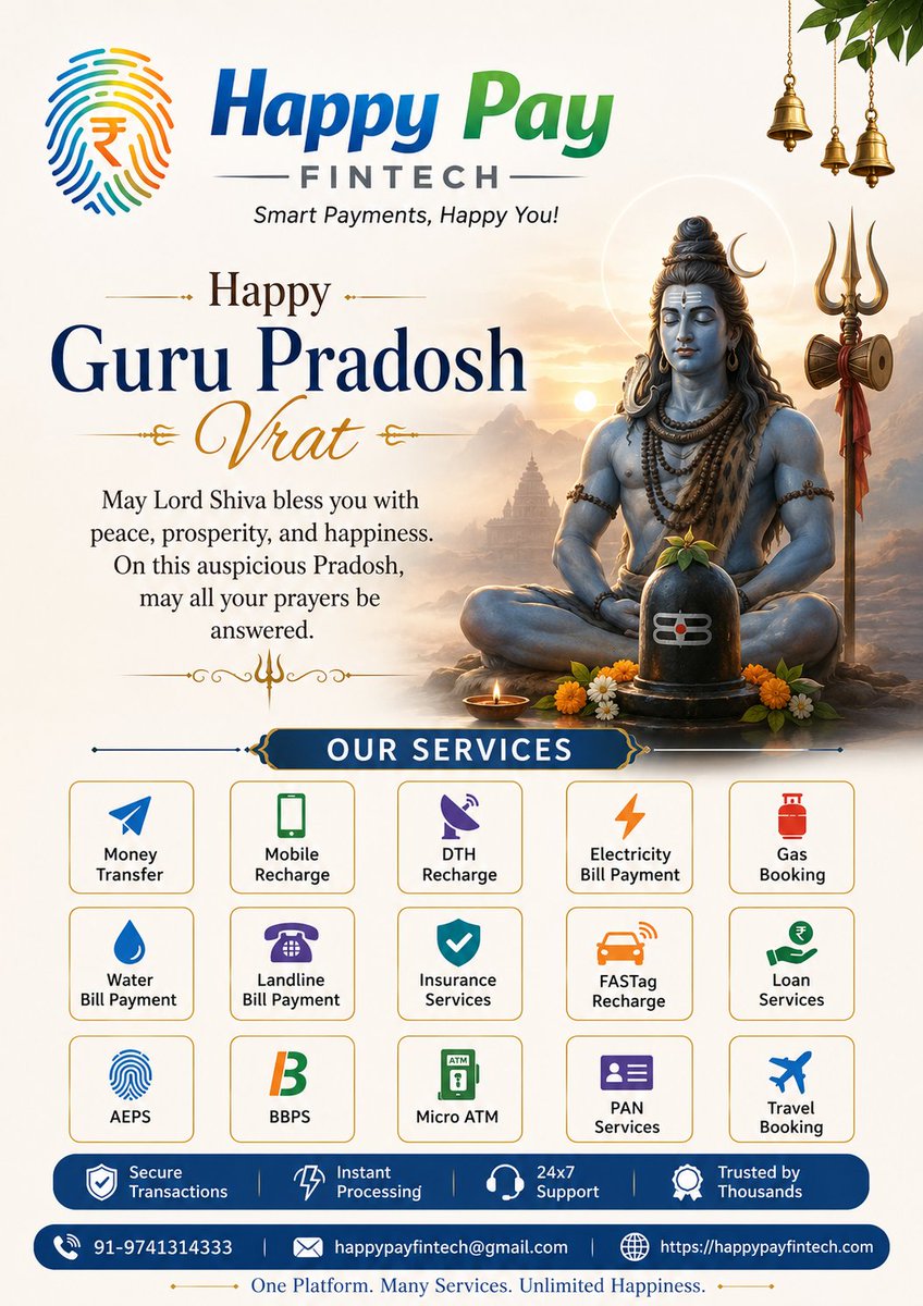 HappyPayFin's tweet photo. 🕉️ Guru Pradosh Vrat ki hardik shubhkamnayein!

May Lord Shiva bless you with peace, prosperity &amp; success. 🙏🔱

💸 Money Transfer | 📱 Recharge | ⚡ Bill Payments
🏧 AEPS | 🔄 BBPS | 🛡️ Insurance | ✈️ Travel
✅ Secure | ⚡ Fast | 🎧 24x7 Support
📞 91-9741314333 https://t.co/CIow0zR2ue