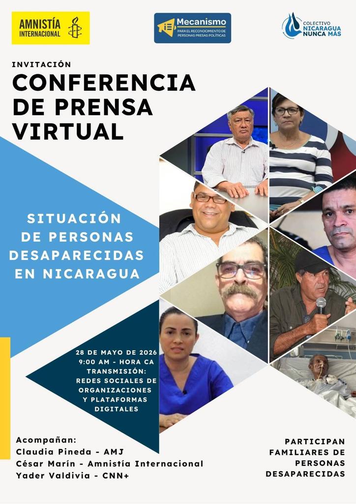 AzulyMonitoreo's tweet photo. Conferencia de prensa virtual. Situación de personas en desaparición forzada en Nicaragua bajo el régimen Ortega-Murillo.📅 28 de mayo de 2026 🕘 9:00 a.m. Hora CA
📲 Transmisión por redes y plataformas digitales.
Repudiamos esta práctica y exigimos libertad inmediata. https://t.co/t1spft2ztE