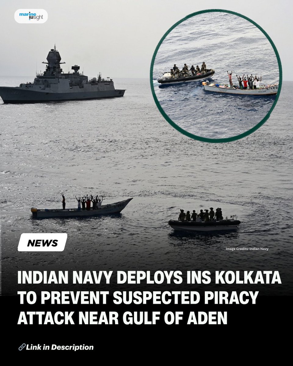 MarineInsight's tweet photo. Indian Navy Deploys INS Kolkata To Prevent Suspected Piracy Attack Near Gulf Of Aden
Read Full News Here 👉 https://t.co/cuMNAzjojn
#India #INSKolkata #PiracyAttack #AdenGulf #MarineInsight #Merchantnavy #Merchantmarine #MerchantnavyShips #news #shippingnews https://t.co/sQmJtBBUDt