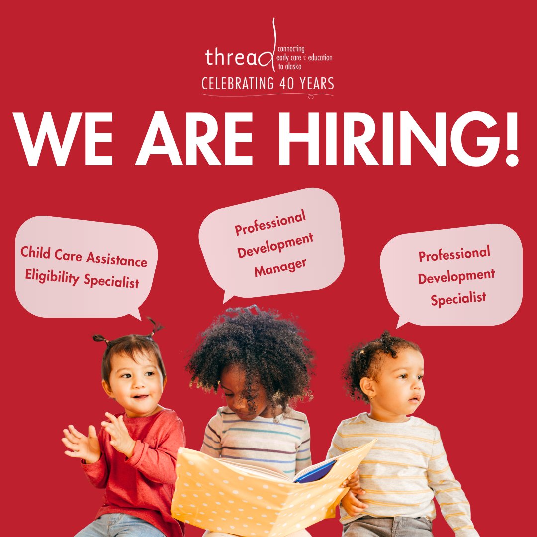 threadalaska's tweet photo. ✨ Join the thread team! ✨

We’re looking for dedicated professionals in the following roles:

⭐Child Care Assistance Eligibility Specialist 
⭐Professional Development Manager 
⭐Professional Development Specialists 

Learn more: 

🔗 https://t.co/TDpL8mKELi https://t.co/gBdrNdqjA3