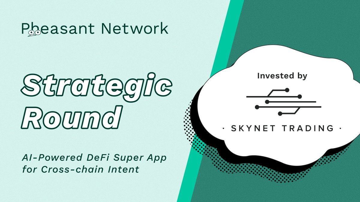 PheasantNetwork's tweet photo. 📢Strategic Round #1
Pheasant Network has raised strategic funding from Skynet Trading @SkynetTrading_ ahead of TGE. 

We aim to support a healthier market environment for $PNT from day one. We’re excited to start working together for the next phase of growth!

This move is about more than capital. By working closely with an experienced team deeply involved in digital asset markets, we aim to strengthen the long term foundation of the Pheasant ecosystem🪽

More updates coming soon⏩