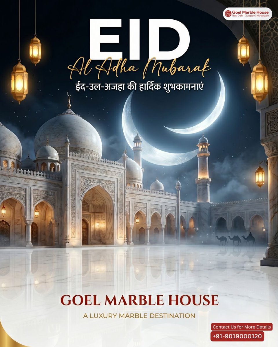 goelmarble's tweet photo. Eid Mubarak from Goel Marble House ✨🌙

On this blessed occasion of Eid-ul-Adha, we wish you and your family peace, prosperity, and togetherness. 

📍 Visit our showroom at Fatehpur Beri, Gurgaon
📞 Call us: 9019000120 | 9810014956
🌐 https://t.co/MvoMT6TD3a

#EidUlAdha https://t.co/sL2bKgYS1b