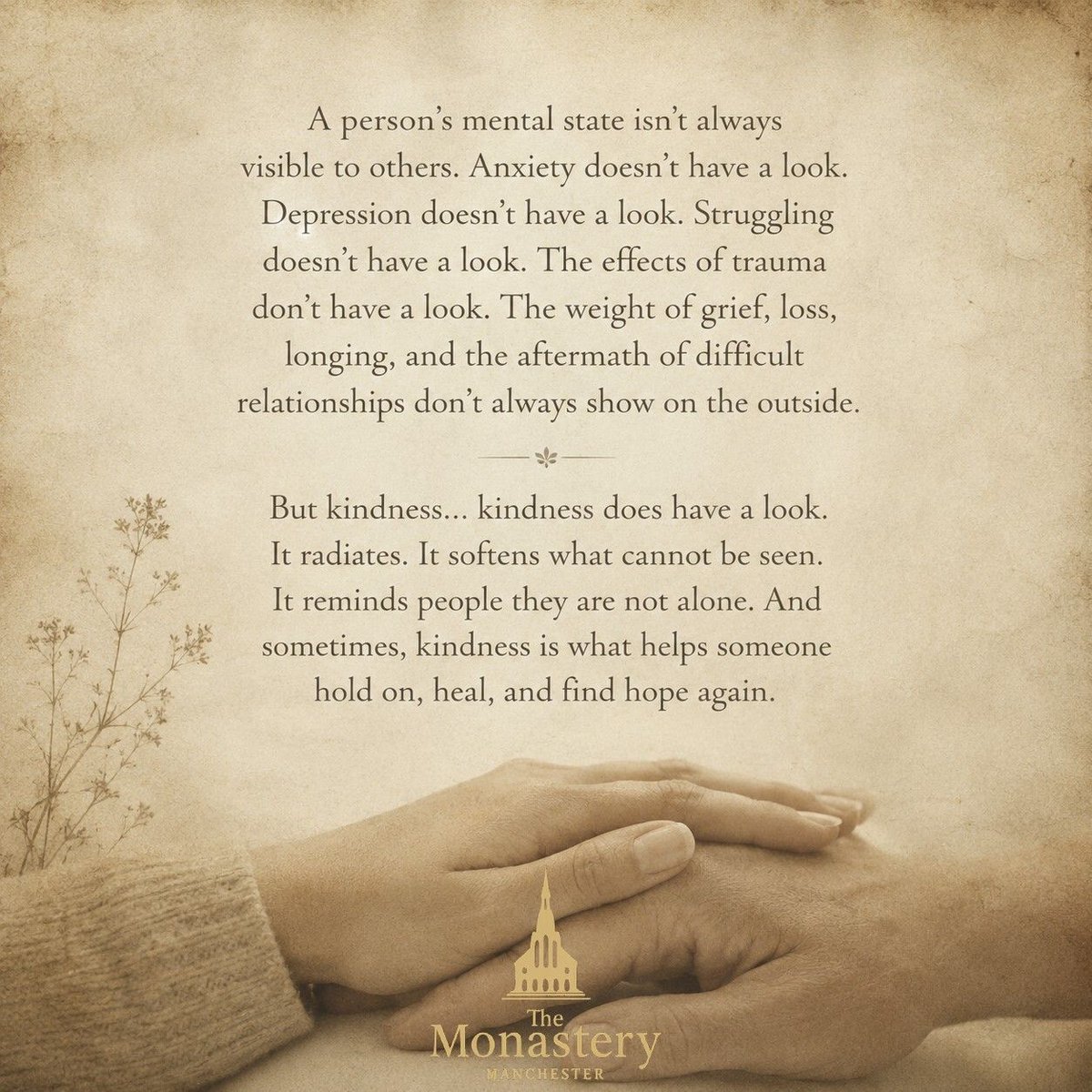 TheMonasteryMcr's tweet photo. Suffering often hides itself, but kindness leaves visible traces ... 💫 

✍️ unknown 🙏 

#ThoughtfulThursday https://t.co/IykyKJBgGK