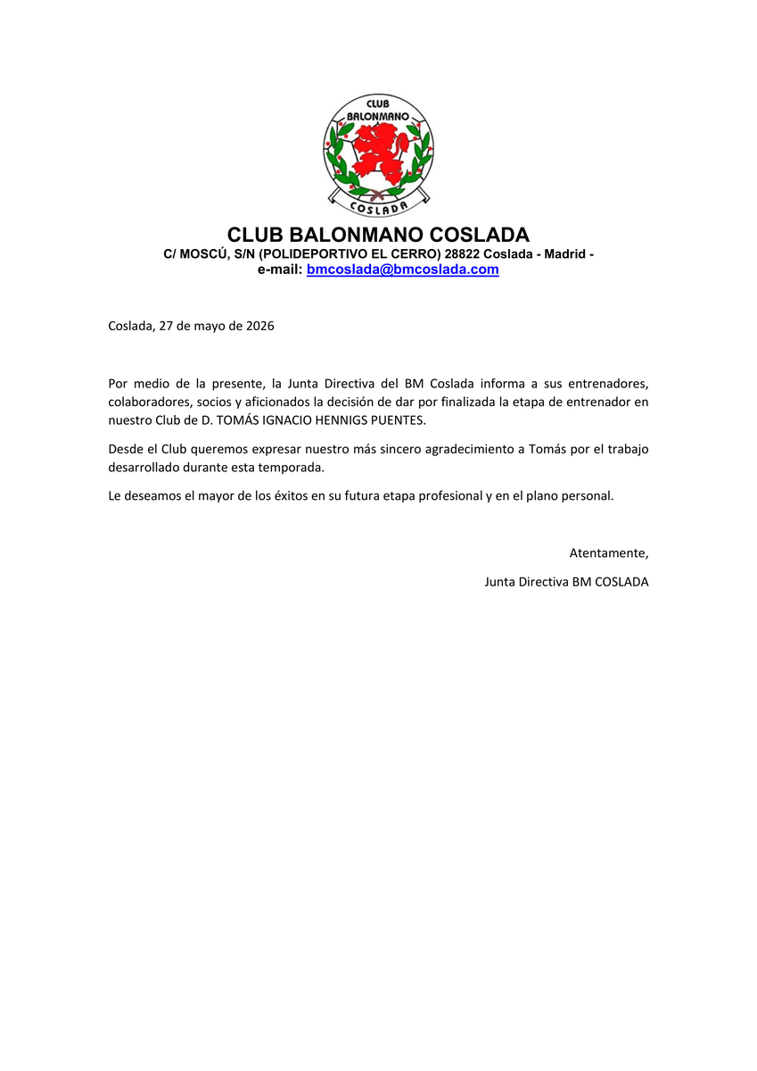 BmCoslada's tweet photo. 📢 COMUNICADO OFICIAL

La Junta Directiva del BM Coslada informa de la finalización de la etapa de Tomás Ignacio Hennigs Puentes como entrenador de nuestro Club.

Queremos agradecerle el trabajo, compromiso y dedicación y desearle la mayor de las suertes en sus futuros proyectos. https://t.co/yAQ2oyHZPd