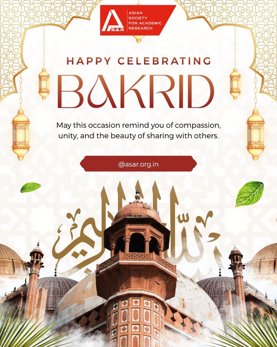 asarconference's tweet photo. 🌙✨ Eid Mubarak from ASAR!

May this Bakrid bring peace, happiness, and prosperity to you and your family. Let’s celebrate the spirit of compassion, sacrifice, and unity. 🤝🌸

#ASARConference #EidMubarak #Bakrid2026 #PeaceAndUnity #FestivalOfSacrifice https://t.co/sX4oYLFwR0