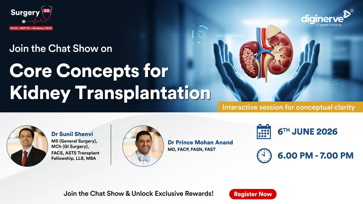 diginerve_pg's tweet photo. 🩺 Master the Core Concepts of Kidney Transplantation with experts Dr. Sunil Shenvi &amp; Dr. Prince Mohan Anand!
📅 6 June’26 | ⏰ 06:00 PM onwards

🚀 Register Now: https://t.co/o3NPJHDgqt https://t.co/kjY1m6TJEL
