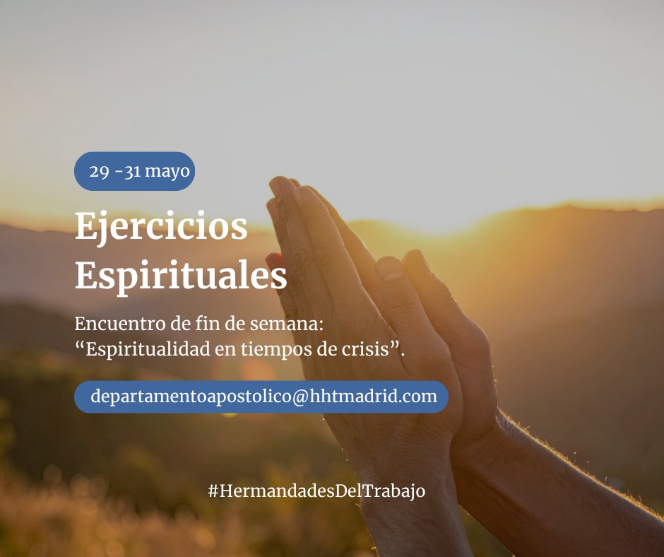 HHTMadrid's tweet photo. 🕊️ Seguimos caminando juntos.

Bajo el lema "Espiritualidad en tiempos de crisis" damos un paso más en nuestro camino espiritual:

🗓️ 29, 30 y 31 de mayo
📍 Casa de Ejercicios Ntra. Sra. de la Anunciación (Madrid)
👤 Acompaña: Josep Giménez Meliá, SJ
💶 Precio: 50 €
📩 departamentoapostolico@hhtmadrid.com
📱 639 871 402

#EjerciciosEspirituales #HermandadesDelTrabajo #Oración #Fe #Madrid