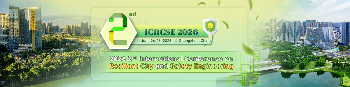 AiScholar01's tweet photo. The 2026 2nd International Conference on Resilient City and Safety Engineering (ICRCSE 2026) will be held on June 26-28, 2026 in Zhengzhou, China.

Learn more: https://t.co/g0QdGJhxxh

#ICRCSE2026 #ResilientCity #SafetyEngineering #SmartCities #ReliabilityEngineering https://t.co/UePfh284gr