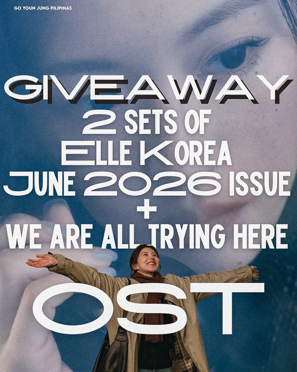 gyjpilipinas's tweet photo. [GIVEAWAY]
We'll be giving away 2 sets of 1 Elle Korea June 2026 issue + 1 We Are All Trying Here OST.
More details soon.
🇵🇭 Only
#GoYounJung #고윤정 https://t.co/5p1QaaLV78