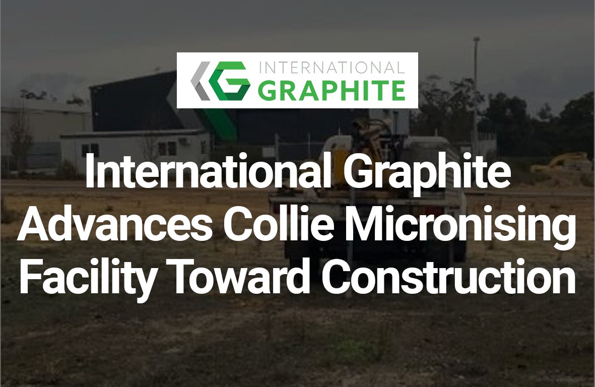 TheAssay's tweet photo. International Graphite (@IntGraphite) Advances Collie Micronising Facility Toward Construction

Read more: https://t.co/F7lUURD74c

$ASX $IG6 #IG6 https://t.co/YDTM0Gpghy