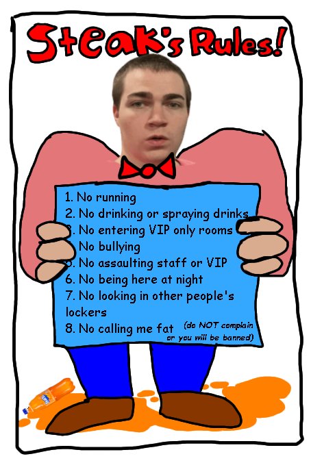 MCMicDrop_'s tweet photo. This is not meant to harass steak or fat shame him I just got some inspiration from a friend of mine and uh yeah

This might be cheetodi's new rules poster https://t.co/AywzxS169O