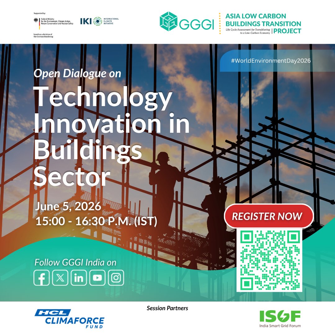 IndiaSmartGridF's tweet photo. Register Now for the Open Dialogue on "Technology Innovations in the Buildings Sector"  organised by @GGGIindia &amp; ISGF under the Asia Low Carbon Buildings Transition (ALCBT) Project with the HCL ClimaForce Fund, on 05 June 2026

🔗 https://t.co/NyrW12CRc6

@rejipillai https://t.co/VDHTLxkDLo