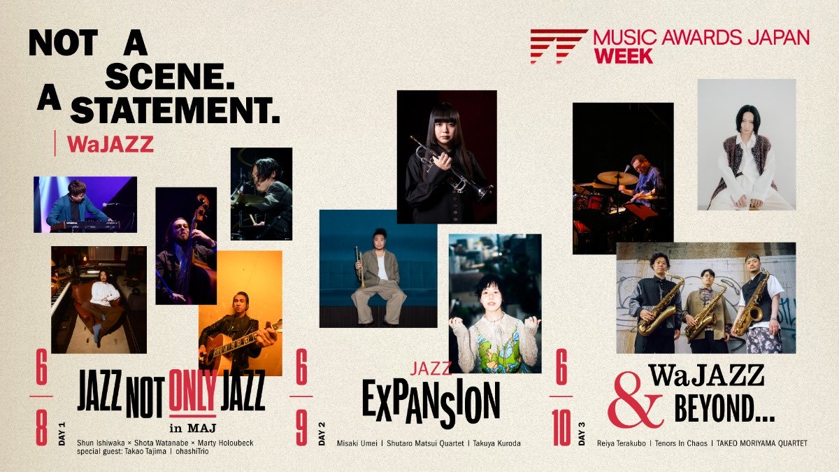 JazzSummit's tweet photo. 【いま“WaJAZZ”が、世界で共鳴している。】

MUSIC AWARDS JAPAN WEEKにて、
Billboard Live TOKYO 3days開催決定。

世代もジャンルも越えて、
いま世界で共鳴している“現在進行形のWaJAZZ”が集まります。

MUSIC AWARDS JAPAN ジャズ部門がキュレーションする日本のジャズの今をお見逃しなく！ https://t.co/OvsMQyb3UJ