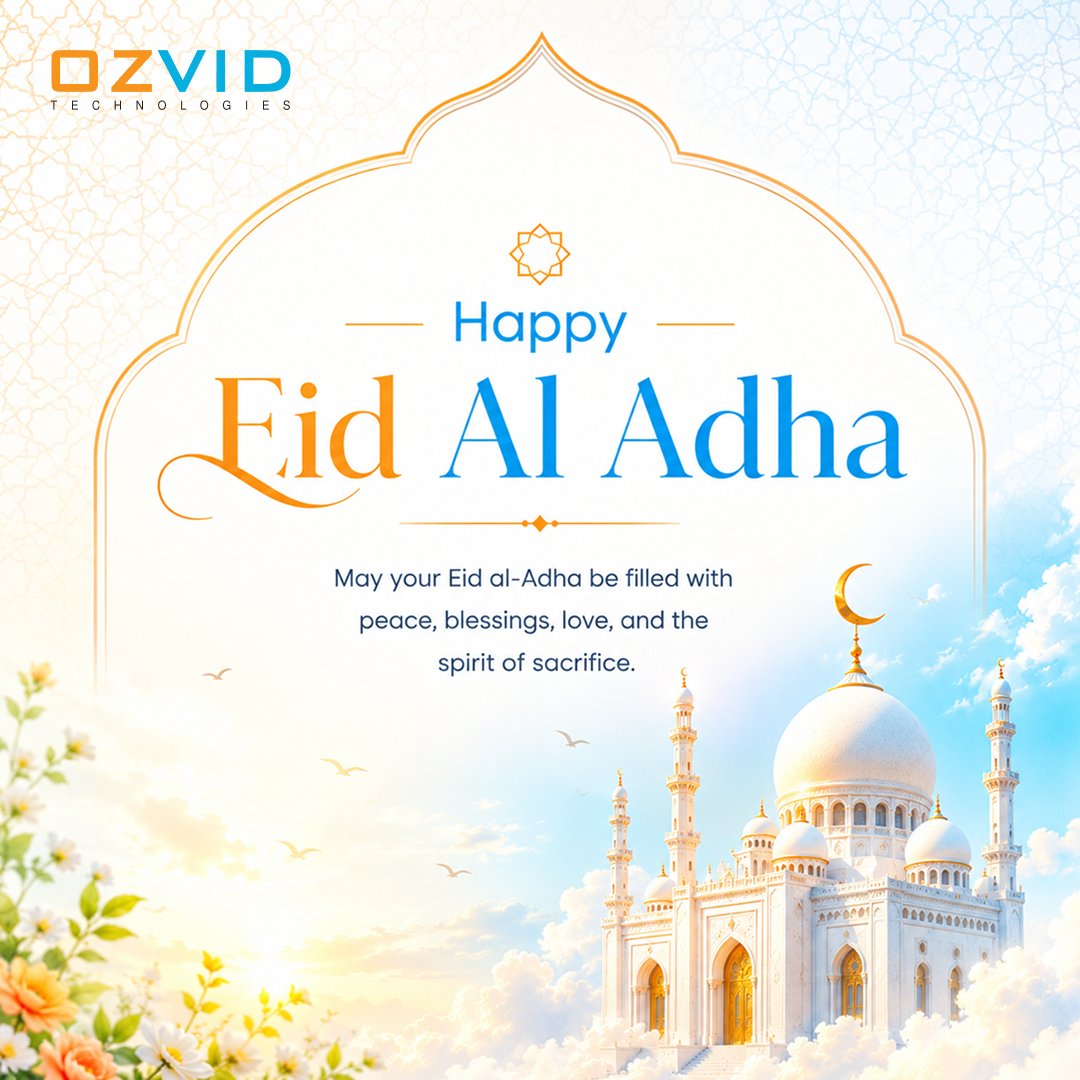 OzvidTech's tweet photo. Eid al-Adha teaches us the value of faith, gratitude, compassion, and hope. May this blessed occasion bring happiness, success, and harmony to your life.

OZVID Technologies wishes you a joyful Eid al-Adha!

#ozvid #EidMübarek #EidAlAdha https://t.co/V841C8nBAB