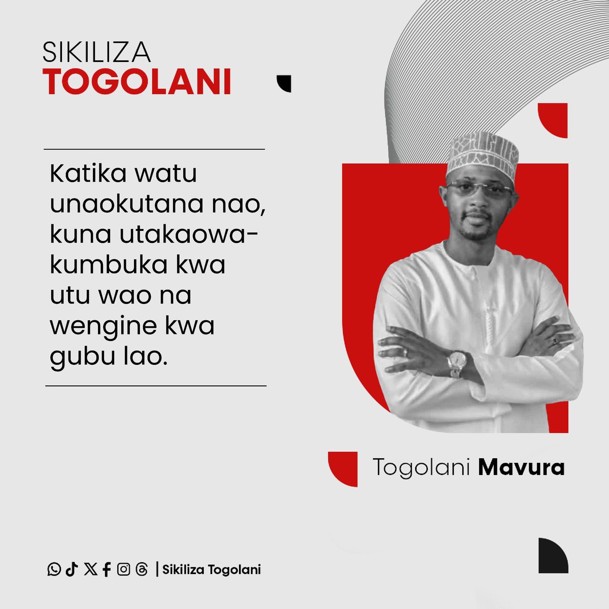 SikilizaTogolan's tweet photo. "Katika watu unaokutana nao, kuna utakaowakumbuka kwa utu wao na wengine kwa gubu lao." ~Togolani Mavura. https://t.co/hkx8HVe2aD