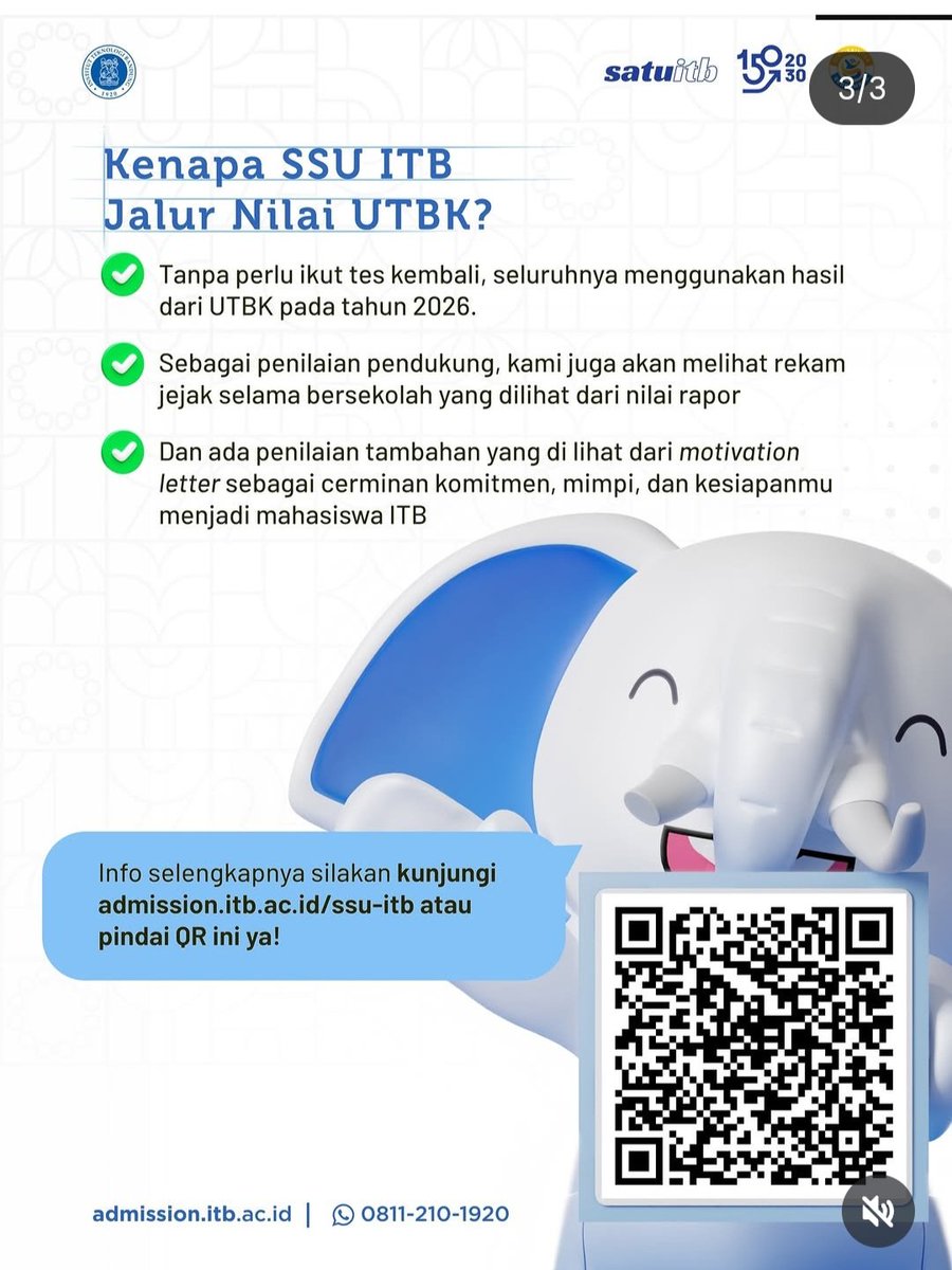 MunirRinal3423's tweet photo. Bagi siswa SMA yang masih punya mimpi masuk ITB tapi gagal pada SNBP dan SNBT, atau lulus SNBT namun belum daftar ulang, dan punya nilai UTBK bagus, ayo daftar SSU jalur UTBK. Deadline 7 Juni 2026. Siapa tahu mimpimu jadi kenyataan. https://t.co/xxnEH8YOLe