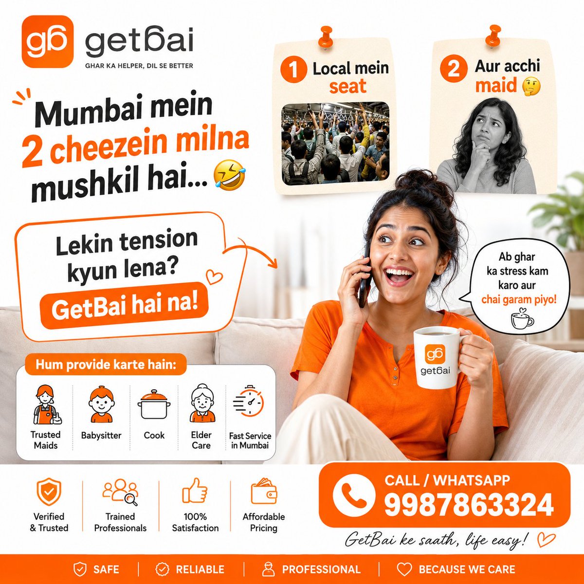get_bai's tweet photo. Mumbai mein do cheezein milna mushkil hai
1️⃣ Local mein seat  Aur acchi maid 👀
Lekin tension kyun lena?
GetBai Agency hai na!
✔️ Trusted Maids ✔️ Babysitter ✔️ Cook 
✔️ Elder Care ✔️ Fast Service in Mumbai
📞 Ab ghar ka stress kam karo…aur chai garam piyo! 
— GetBai Agency Tea https://t.co/KN4fWyqjPe