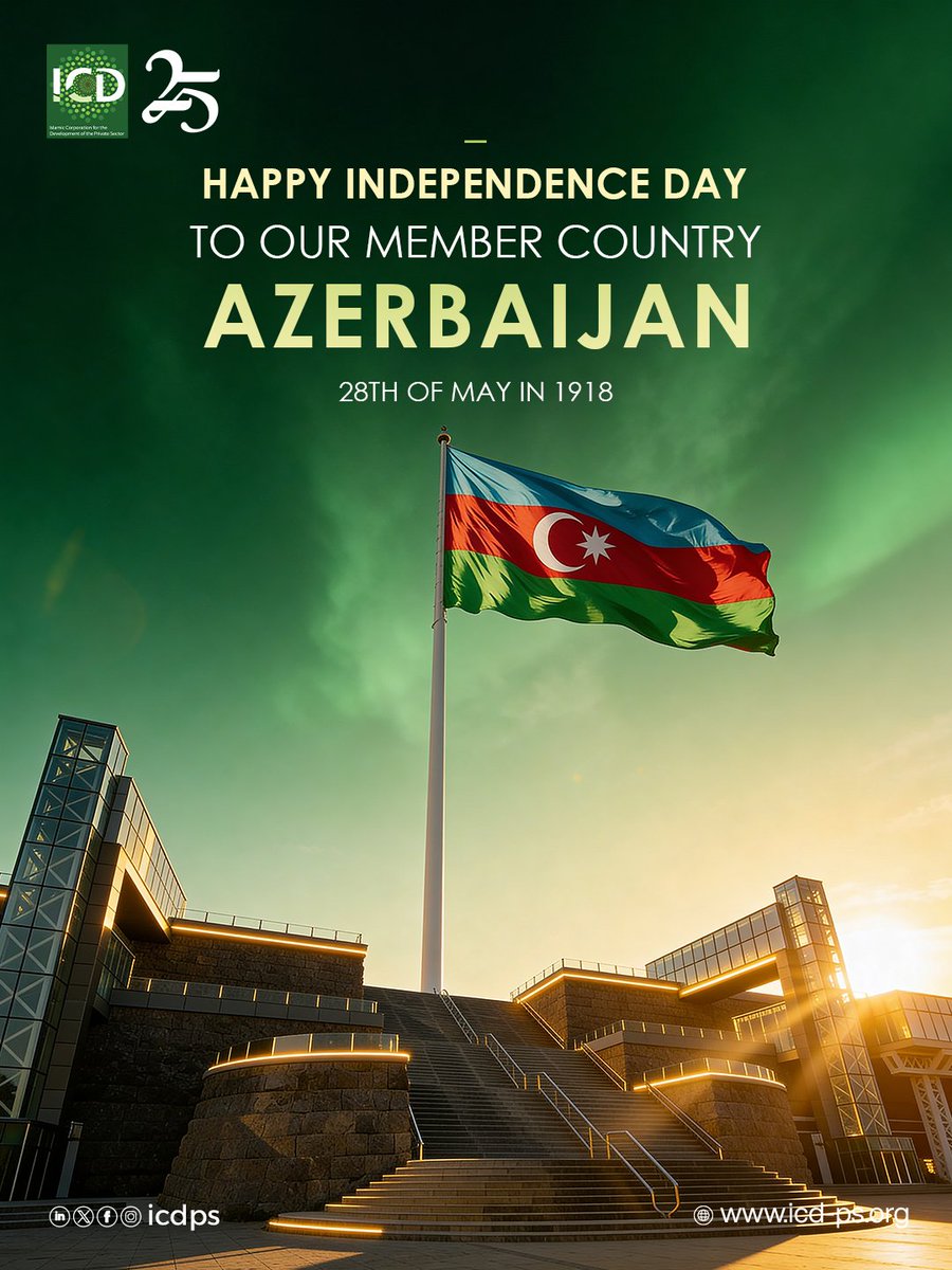 ICD_PS's tweet photo. As Azerbaijan celebrates its Independence Day, ICD extends warm wishes to a nation driving meaningful progress and regional development.

Your commitment to economic growth, investment, and innovation reflects a bold vision for the future. The IsDB Annual Meeting coming to Baku next month (June 16-19) is a fitting testament to Azerbaijan's continued leadership and importance in the region.

Wishing Azerbaijan #success, #progress, and lasting #prosperity.

Learn More About Our Project in Azerbaijan: https://t.co/b91IyQbyeR

#ProgressBeyondBorders #ICD