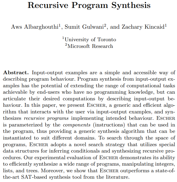 themintsv's tweet photo. @ndea The paper:

Recursive Program Synthesis 

Authors: Aws Albarghouthi, Sumit Gulwani, Zachary Kincaid 

University of Toronto, Microsoft Research

https://t.co/su2XJapLiG https://t.co/cStAaswoc8