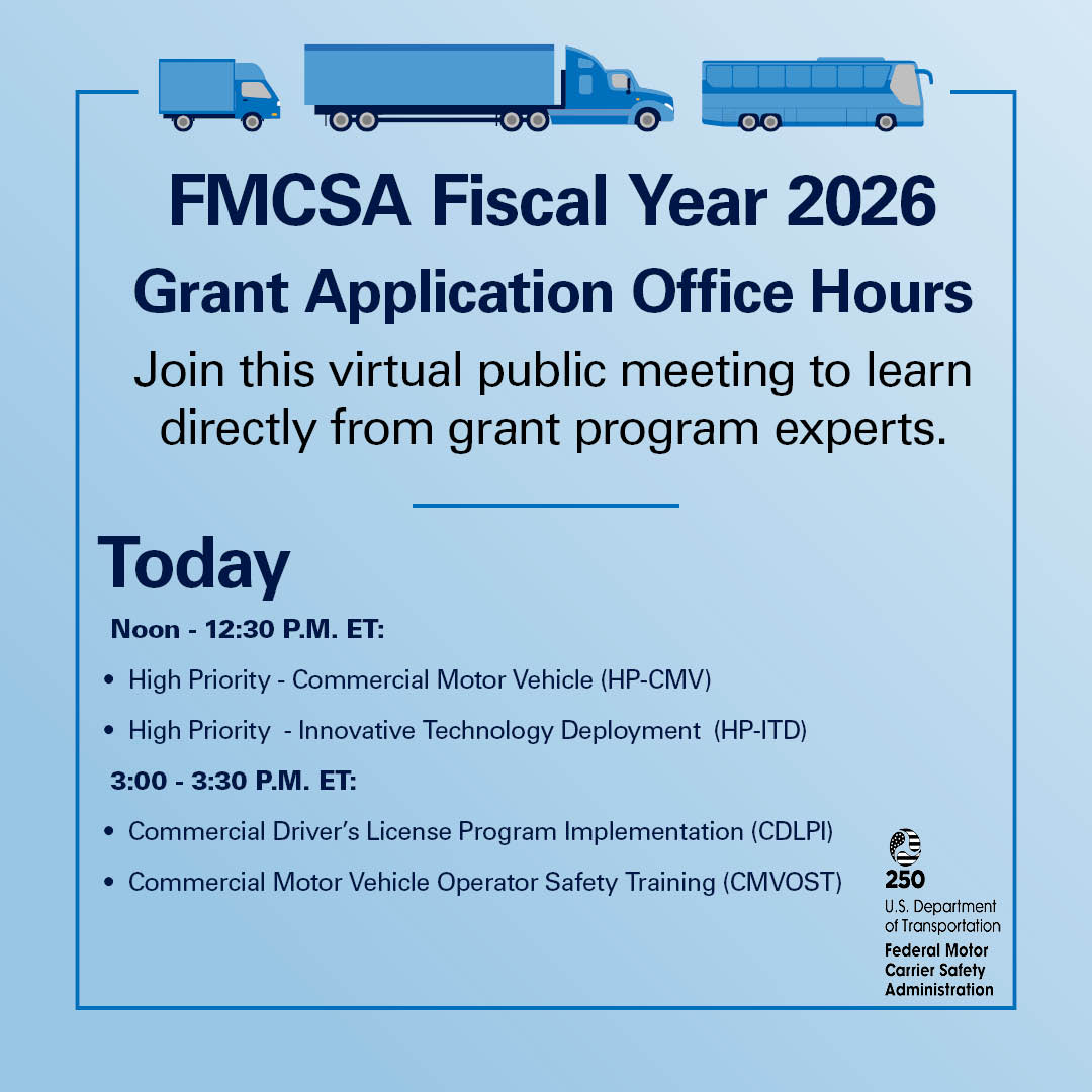 FMCSA's tweet photo. 🚨 FMCSA FY26 Grant Office Hours start today at noon!
Have questions about FY26 NOFOs, eligibility, or the application process? Join FMCSA’s live Office Hours sessions and connect directly with grant experts.
🕛 30-minute live Q&A sessions
📌 No presentation — just answers
Read more and join here:
https://t.co/13ExZymqKw
#FMCSA #FederalGrants #Transportation #GrantOpportunities