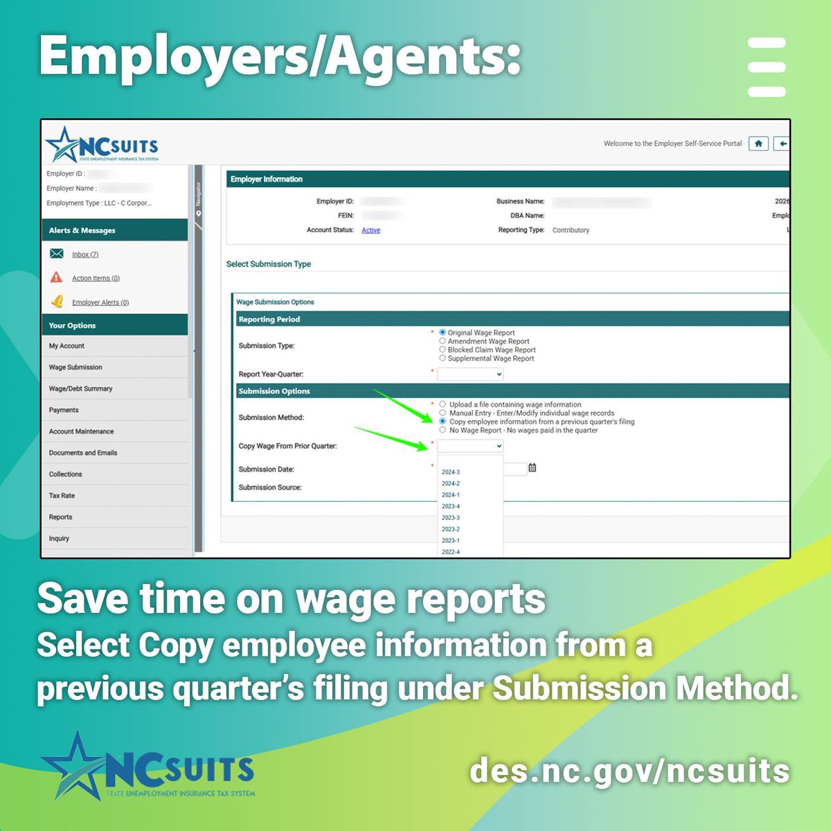 NCDES's tweet photo. Employers/Agents: Did you know you can easily transfer information from past quarters into your current wage report? Select “Copy employee information from a previous quarter’s filing” under Submission Method. #NCSUITS https://t.co/DHvLtmEd1a