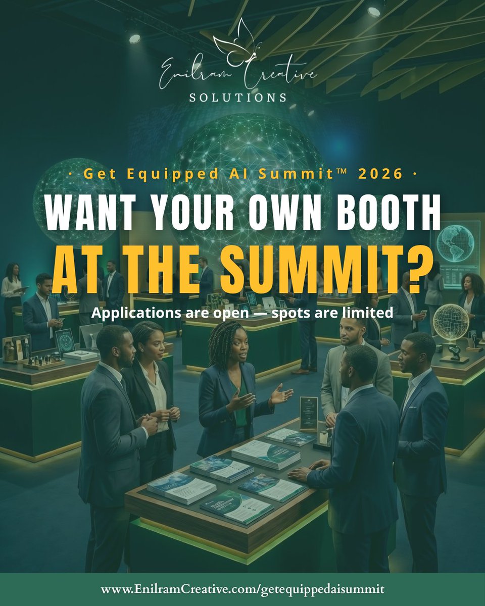 EnilramCreative's tweet photo. Vendor booths are open for the 
Get Equipped AI Summit™ 2026! 🎉

🏛️ In-Person Table — $100 (10 spots)
💻 Virtual Booth — $50 (20 spots)

Apply → info@enilramcreative.com
#GetEquippedAISummit https://t.co/BwLxk7hMc3