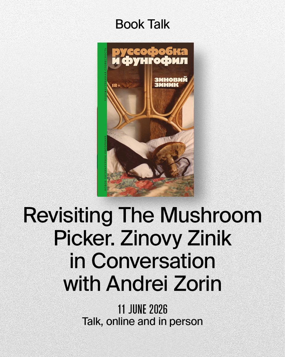 Pushkin_House's tweet photo. We are very excited to welcome writer @zinovy_zinik, joined by Andrei Zorin, for the discussion about Zinik’s novel “The Mushroom Picker", which has finally been published in its original version, forty years after its first appearance in London. Tickets: https://t.co/1ttv1EMggt https://t.co/rANcdIBXT8