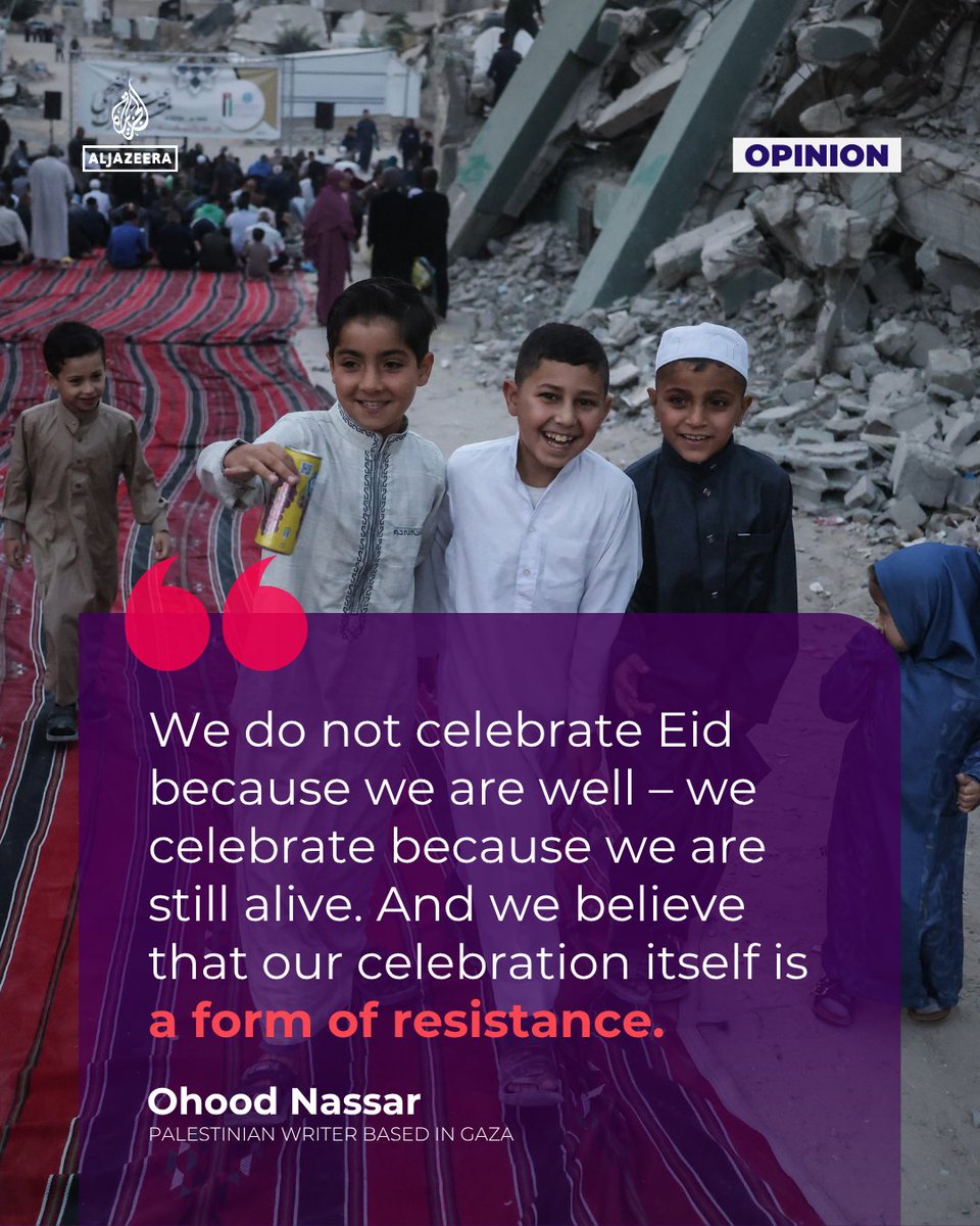 AJEnglish's tweet photo. For Gaza, Eid joy is now a form of resistance — #AJOpinion by Ohood Nassar ⤵️ 

🔗: https://t.co/Zs7w4QRKRt https://t.co/Pq7ikrTP9M