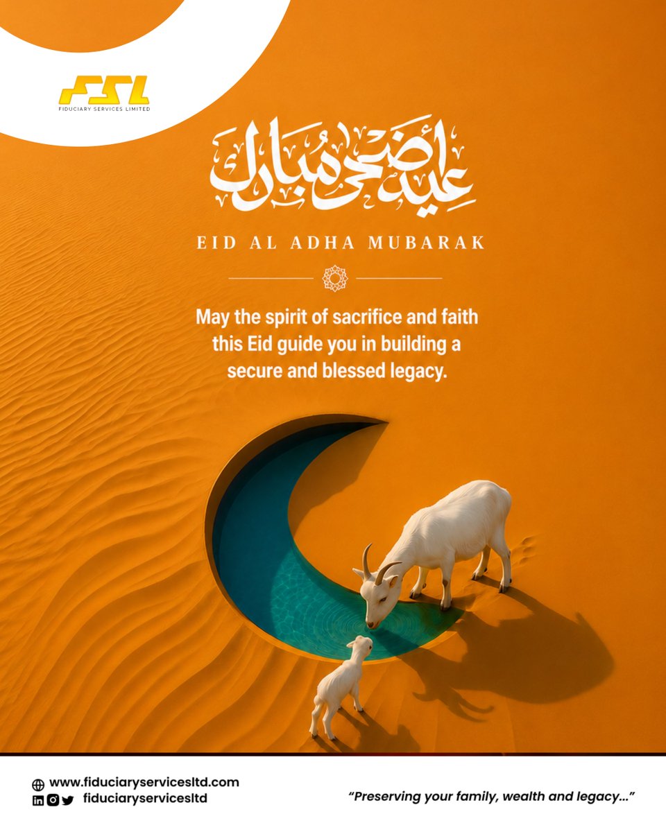 FiduciarySL's tweet photo. Eid Al Adha Mubarak! 🕌

May the spirit of sacrifice and faith this Eid guide you in building a secure and blessed legacy.

From all of us at Fiduciary Services Limited.

#EidAlAdha #EidMubarak #Eid2026 #Legacy #FSL #FiduciaryServices https://t.co/DfF4wuby7Y