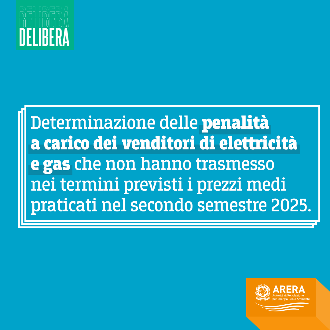 ARERA_it's tweet photo. #Trasparenza: penalità per gli esercenti che non hanno trasmesso ad ARERA i prezzi medi praticati nel secondo semestre 2025. Il pagamento alla Cassa per i Servizi Energetici e Ambientali è destinato ad agevolazioni per i clienti in stato di disagio.

👉https://t.co/rgscdSW21F https://t.co/BNzW7sCmMs