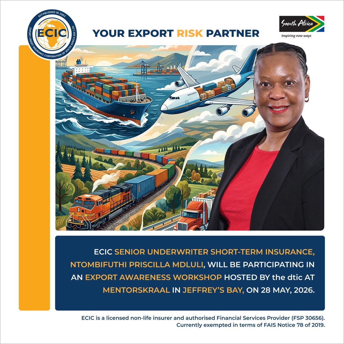 ECICSA's tweet photo. 𝗘𝗖𝗜𝗖 𝘁𝗼 𝗽𝗮𝗿𝘁𝗶𝗰𝗶𝗽𝗮𝘁𝗲 𝗶𝗻 𝗘𝘅𝗽𝗼𝗿𝘁 𝗙𝗶𝗻𝗮𝗻𝗰𝗲 𝗪𝗼𝗿𝗸𝘀𝗵𝗼𝗽 𝗶𝗻 𝗝𝗲𝗳𝗳𝗿𝗲𝘆’𝘀 𝗕𝗮𝘆

ECIC Senior Underwriter Short-term Insurance, Ntombifuthi Priscilla Mdluli, will be participating in an Export Awareness Workshop hosted by @the_dtic  at Mentorskraal in Jeffrey’s Bay, on 28 May 2026.  Ntombi will be discussing export financing with a focus on the benefits of ECIC’s short-term insurance for both exporters and commercial banks engaging in export trade. She will be speaking alongside representatives from @sarstax, the Department of Small Business Development, commercial banks, the Small Enterprise Development and Finance Agency (SEDFA) as well as the dtic’s Bheki Ngubeni, Mahlatse Mothapo and City Phaahlamohlaka and the International Trade Administration Commission of South Africa’s (ITAC) Dudu Mogale.

#ECIC #exportfinance #exporttrade #intrafricantrade #AfCFTA #creditinsurance #SouthAfricanexports #thedtic