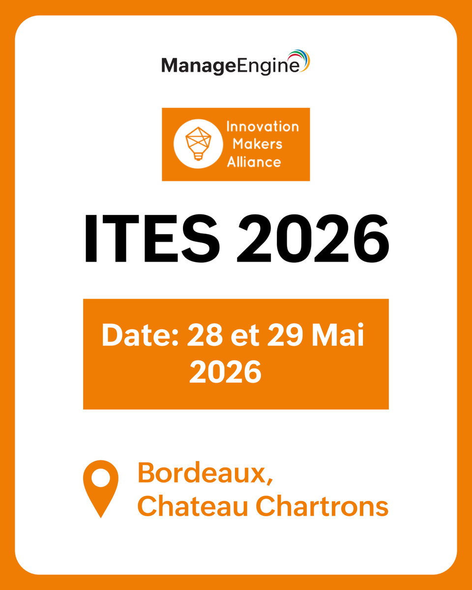 ManageEngineFra's tweet photo. 📍 ManageEngine à ITES 2026
Et si votre IT devenait plus simple, plus sécurisée et plus performante ?
📅 28 et 29 mai 2026
📌 Bordeaux, Château Chartrons

🎟️ Inscription : https://t.co/y5ntLTm7vx https://t.co/qonozZggqt