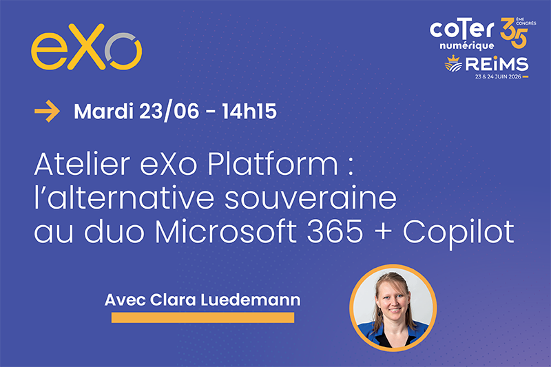 eXoPlatformFR's tweet photo. 📍Retrouvez-nous au #CoTerNumerique 2026 à Reims
avec un atelier dédié à eXo, l’alternative souveraine à Microsoft 365 + Copilot : collaboration, IA intégrée, #OpenSource et maîtrise des données.
📅 23 juin – 14h15
 📍 Stand 179
👉https://t.co/7wet766gjJ https://t.co/tQ8IHc2I7f