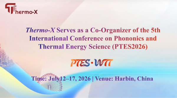 Ponyo_SciExplor's tweet photo. Excited to announce that Thermo-X will serve as a co-organizer of the joint conference of #PTES2026 &amp; #WTT2026, taking place July 12–17, 2026 in Harbin, China!https://t.co/QoyVNjFRqk

 #Phononics #Microelectronics #EnergyScience https://t.co/nedW1kWO1Y