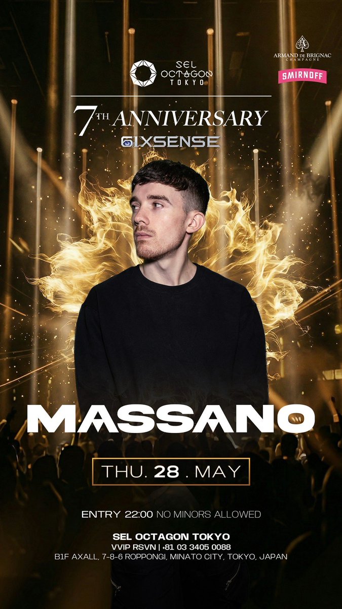 SELOCTAGONTOKYO's tweet photo. OCTAGON 7th ANNIVERSARY 
2026.5.28（ THU）
OPEN 22:00 / CLOSE 04:30 

LADIES
¥2,000 / 1D 
GENTLEMEN
¥4,000 / 1D 
HEADLINER
MASSANO https://t.co/hhjAFk3Qln