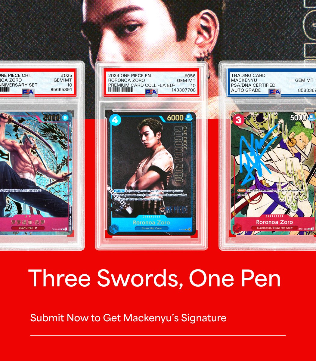 PSAcard's tweet photo. The master of three sword style is putting down his blades and picking up a pen for this PSA Autograph Series event. Submit your items now and get them signed by Mackenyu. 

All items must be received by PSA by July 2 to be eligible.

🔗 https://t.co/6f2PZ2hnTp https://t.co/WItl6KSD6h