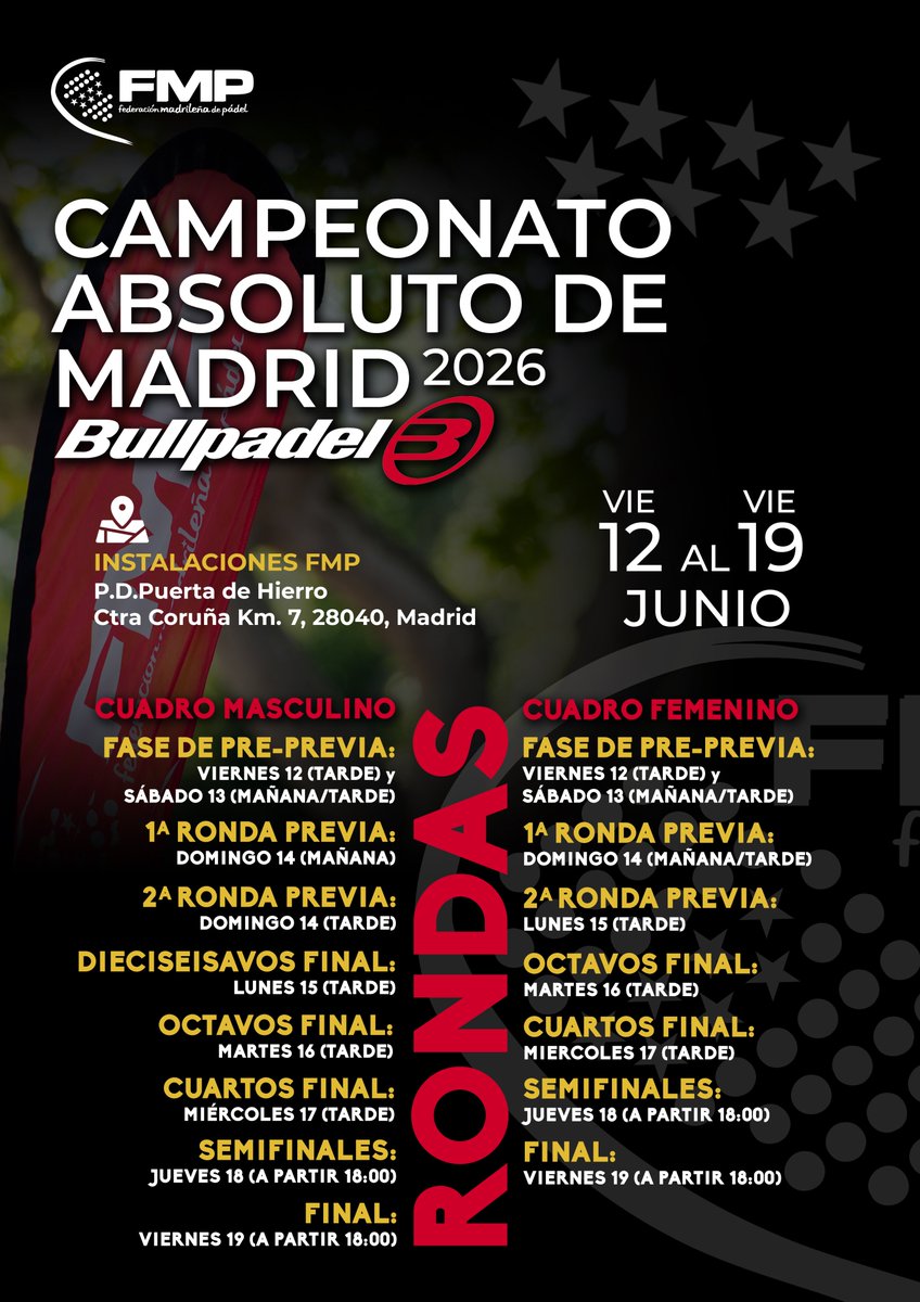 FMP_Padel's tweet photo. Continúa abierta la inscripción para el Campeonato Absoluto de Madrid Bullpadel 2026! Del viernes 12 al viernes 19 de junio en P. Hierro.

1⃣5⃣0⃣0⃣0⃣€ en premios

Apúntate antes del miércoles 10 de junio a las 12:00 aquí: https://t.co/yhcFBgjHjK

¡Anímate!
@bullpadelsport https://t.co/zNHLQnSVJE