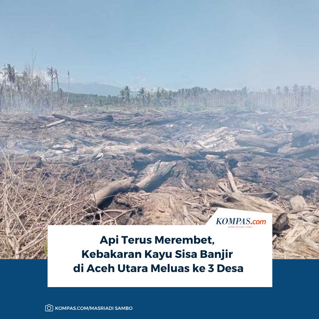 kompascom's tweet photo. Baca selengkapnya: https://t.co/Wuka7GEcx7

Kepala Desa (Keuchik) Babah Krueng, Mahdi Abdullah mengatakan api yang membakar tumpukan kayu sisa banjir di Aceh Utara terus menjalar. Pada Kamis (28/5/2026) sore, kebakaran meluas ke desa tetangga. 

~MS #acehutara #kebakaranacehutara #kebakaran
